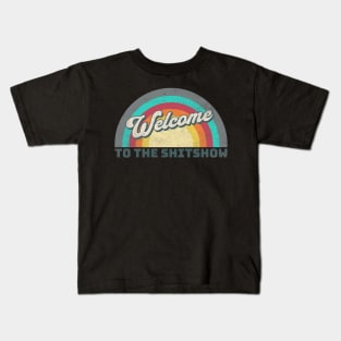 Welcome To The Shitshow Kids T-Shirt